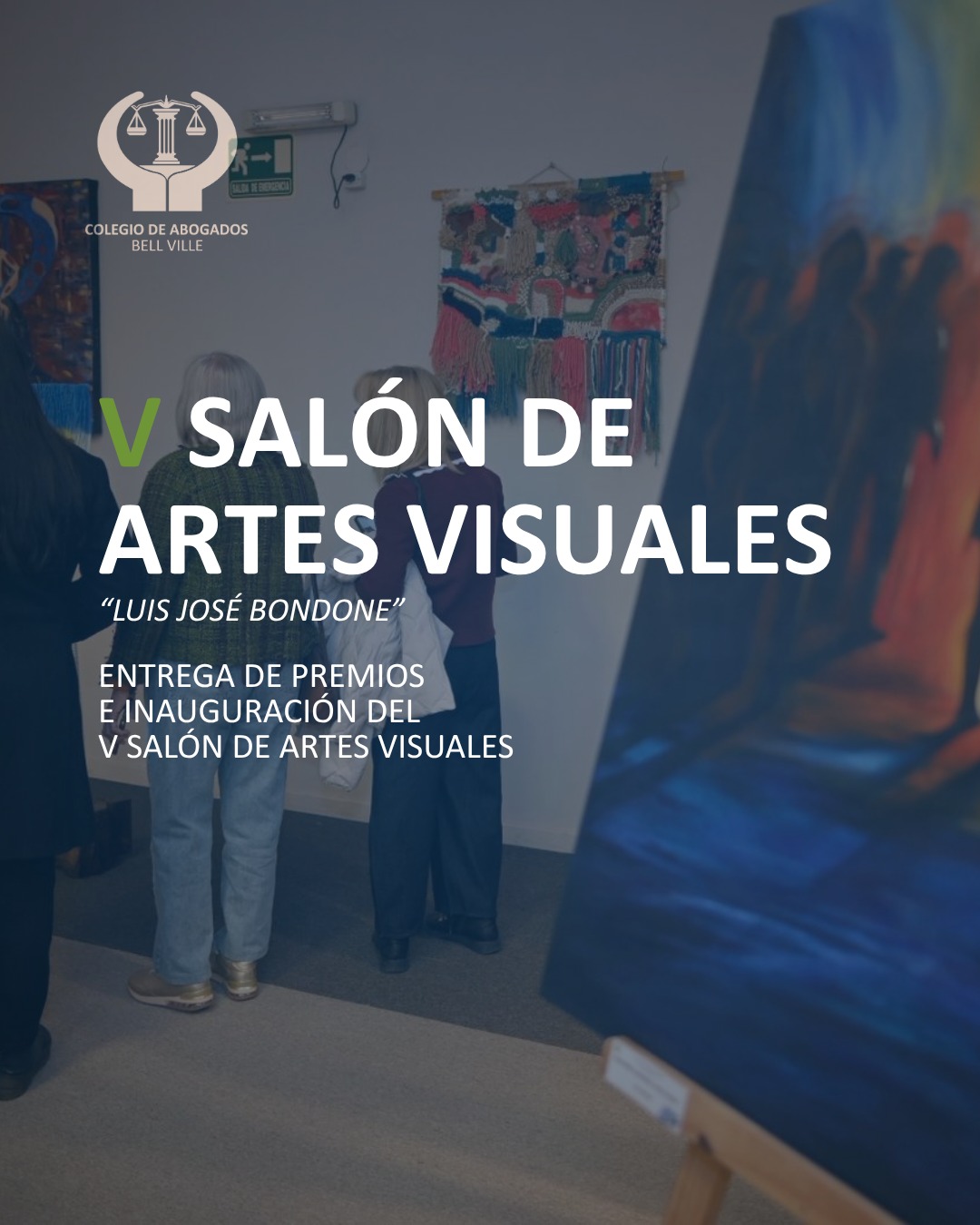 Entrega de premios e inauguración del V Salón de Artes Visuales "Luis José Bondone"